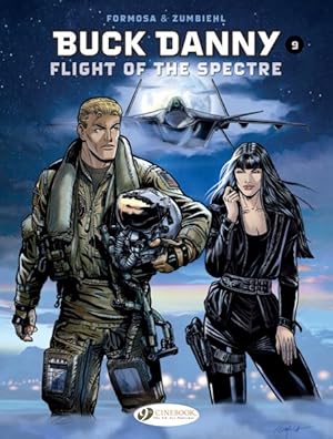 Seller image for Buck Danny 9 : Flight of the Spectre for sale by GreatBookPrices