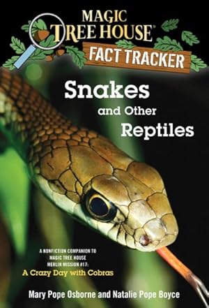 Seller image for Snakes and Other Reptiles : A Nonfiction Companion to Magic Tree House #45: a Crazy Day With Cobras for sale by GreatBookPrices