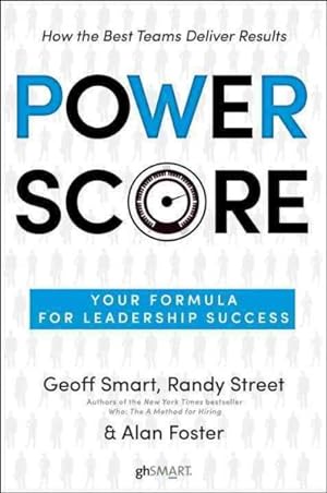 Imagen del vendedor de Power Score : Your Formula for Leadership Success a la venta por GreatBookPrices