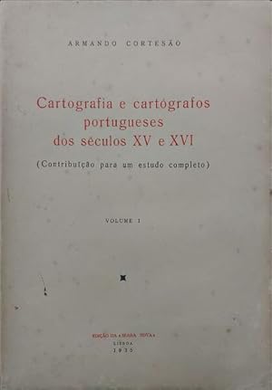 CARTOGRAFIA E CARTÓGRAFOS PORTUGUESES DOS SÉCULOS XV E XVI.