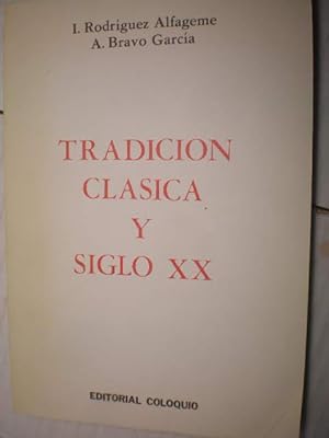 Imagen del vendedor de Tradicin clsica y siglo XX a la venta por Librera Antonio Azorn