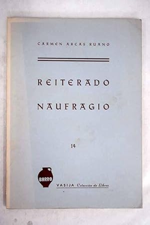 Imagen del vendedor de Reiterado naufragio a la venta por Alcan Libros