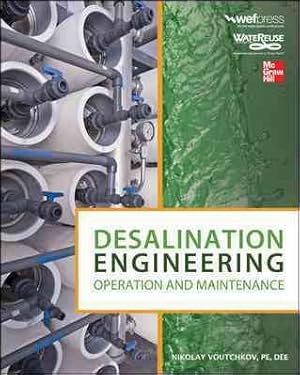 Seller image for Desalination Engineering : Operation and Maintenance for sale by GreatBookPrices