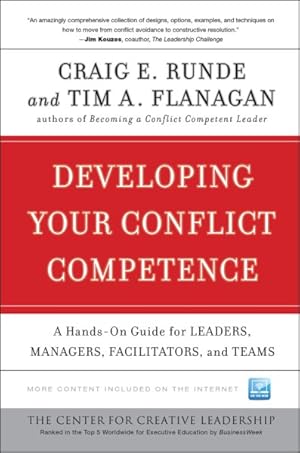 Seller image for Developing Your Conflict Competence : A Hands-on Guide for Leaders, Managers, Facilitators, and Teams for sale by GreatBookPrices