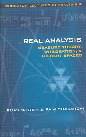Imagen del vendedor de Real Analysis : Measure Theory, Integration, And Hilbert Spaces a la venta por GreatBookPrices