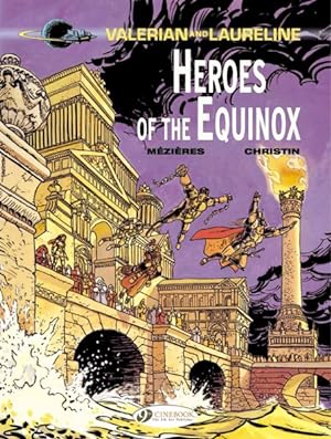 Seller image for Valerian and Laureline 8 : Heroes of the Equinox for sale by GreatBookPrices