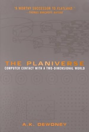 Seller image for Planiverse : Computer Contact With a Two-Dimensional World for sale by GreatBookPrices