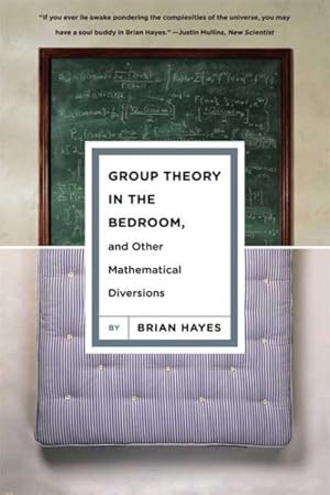 Seller image for Group Theory in the Bedroom, and Other Mathematical Diversions for sale by GreatBookPrices