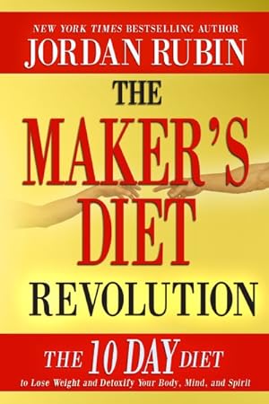 Seller image for Maker's Diet Revolution : The 10 Day Diet to Lose Weight and Detoxify Your Body, Mind, and Spirit for sale by GreatBookPrices