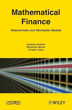 Seller image for Mathematical Finance : Deterministic Models and Stochastic Models for sale by GreatBookPrices