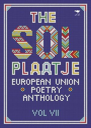 Bild des Verkufers fr Sol Plaatje European Union Poetry Anthology zum Verkauf von GreatBookPrices