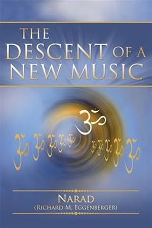 Seller image for The Descent of a New Music for sale by GreatBookPrices