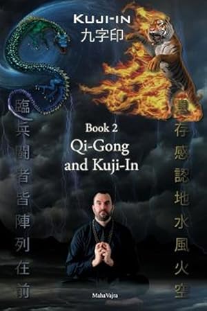 Immagine del venditore per Kuji-In 2: Qi-Gong and Kuji-In venduto da GreatBookPrices