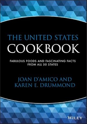 Imagen del vendedor de United States Cookbook : Fabulous Foods and Fascinating Facts from All 50 States a la venta por GreatBookPrices