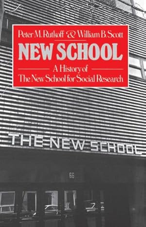 Imagen del vendedor de New School : A History of the New School for Social Research a la venta por GreatBookPrices