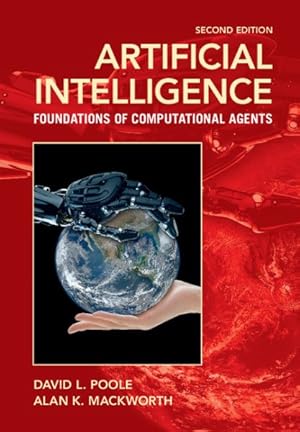 Seller image for Artificial Intelligence : Foundations of Computational Agents for sale by GreatBookPrices