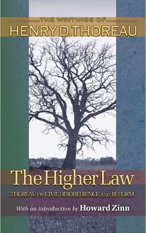 Seller image for Higher Law : Thoreau on Civil Disobedience and Reform for sale by GreatBookPrices