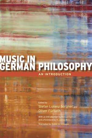 Seller image for Music in German Philosophy : An Introduction for sale by GreatBookPrices