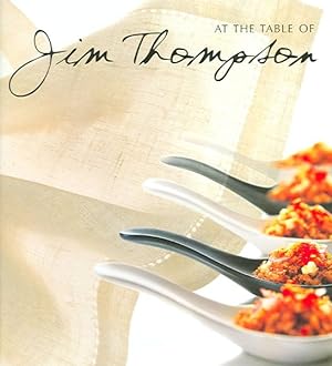Image du vendeur pour At the Table of Jim Thompson mis en vente par GreatBookPrices