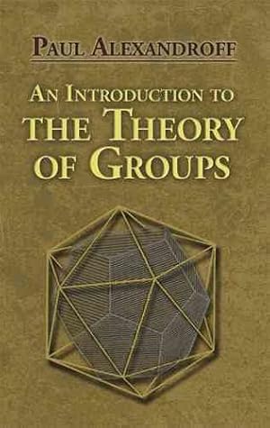 Immagine del venditore per Introduction to the Theory of Groups venduto da GreatBookPrices