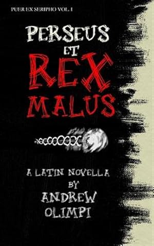 Imagen del vendedor de Perseus Et Rex Malus : A Latin Novella a la venta por GreatBookPrices
