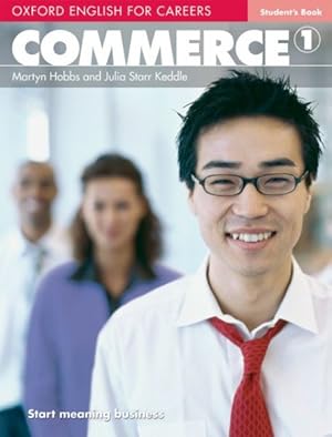 Imagen del vendedor de Oxford English For Careers: Commerce 1: Student's Book a la venta por GreatBookPrices