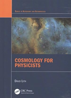 Immagine del venditore per Cosmology for Physicists venduto da GreatBookPrices