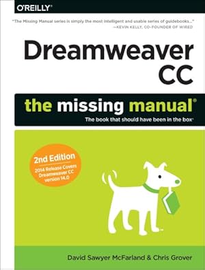 Imagen del vendedor de Dreamweaver CC : The Missing Manual, Covers 2014 Release a la venta por GreatBookPrices