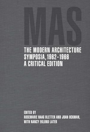 Imagen del vendedor de Modern Architecture Symposia, 1962-1966 : A Critical Edition a la venta por GreatBookPrices