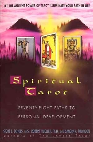 Immagine del venditore per Spiritual Tarot : Seventy-Eight Paths to Personal Development venduto da GreatBookPrices