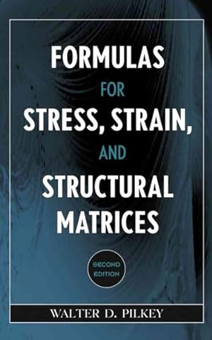 Imagen del vendedor de Formulas for Stress, Strain, and Structural Matrices a la venta por GreatBookPrices