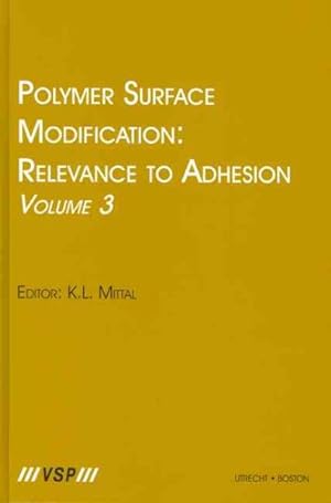 Seller image for Polymer Surface Modification : Relevance To Adhesion for sale by GreatBookPrices
