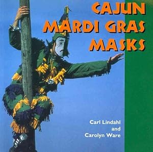 Image du vendeur pour Cajun Mardi Gras Masks mis en vente par GreatBookPrices