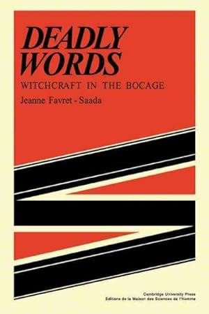 Bild des Verkufers fr Deadly Words : Witchcraft in the Bocage zum Verkauf von GreatBookPrices