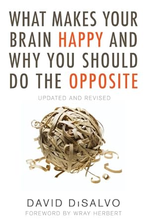 Immagine del venditore per What Makes Your Brain Happy and Why You Should Do the Opposite venduto da GreatBookPrices