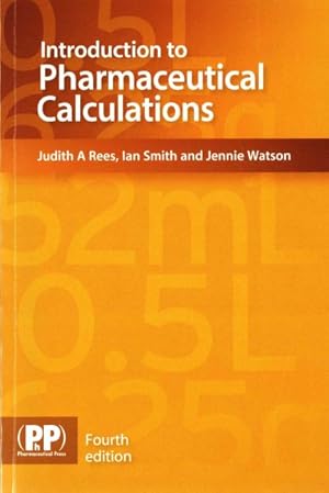 Seller image for Introduction to Pharmaceutical Calculations for sale by GreatBookPrices