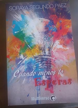Imagen del vendedor de CUANDO MENOS LO ESPERAS. Firma y dedicatoria de la autora. a la venta por TRANSATLANTICO LIBROS