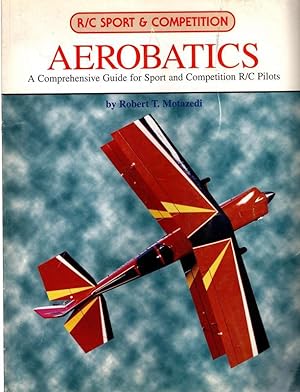 Seller image for Aerobatics: A Comprehensive Guide for Sport and Competition R/C Pilots for sale by Once Read Books