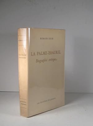 La Palme-Issaurel. Biographie critique