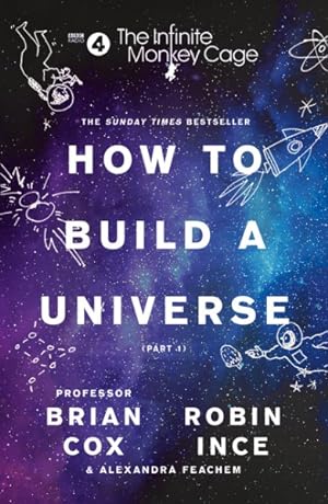Seller image for Infinite Monkey Cage - How to Build a Universe for sale by GreatBookPrices