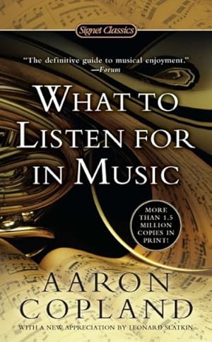 Seller image for What to Listen for in Music for sale by GreatBookPrices