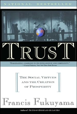 Seller image for Trust : The Social Virtues and the Creation of Prosperity for sale by GreatBookPrices