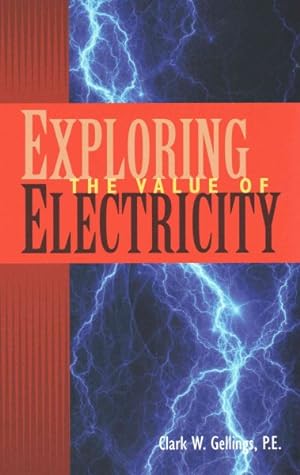 Imagen del vendedor de Exploring the Value of Electricity a la venta por GreatBookPrices