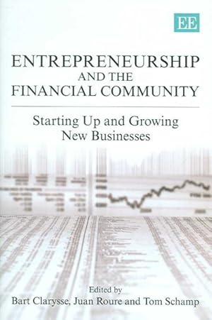 Imagen del vendedor de Entrepreneurship And the Financial Community : Starting Up And Growing New Businesses a la venta por GreatBookPrices