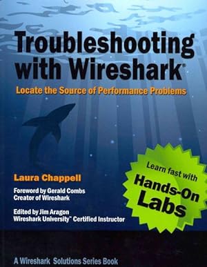 Seller image for Troubleshooting With Wireshark : Locate the Source of Performance Problems for sale by GreatBookPrices
