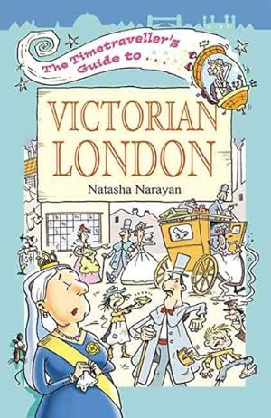 Bild des Verkufers fr Timetraveller's Guide to Victorian London zum Verkauf von GreatBookPrices