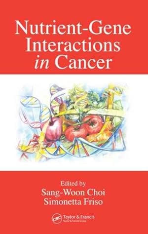 Seller image for Nutrient-Gene Interactions In Cancer for sale by GreatBookPrices