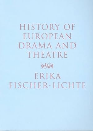 Imagen del vendedor de History of European Drama and Theatre a la venta por GreatBookPrices