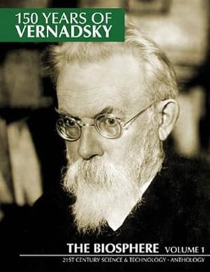 Seller image for 150 Years of Vernadsky : The Biosphere for sale by GreatBookPrices