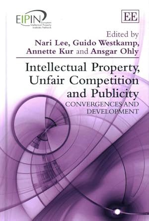 Seller image for Intellectual Property, Unfair Competition and Publicity : Convergences and Development for sale by GreatBookPrices